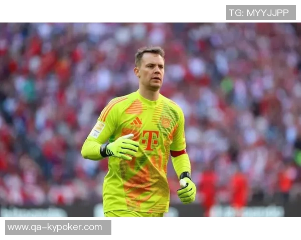 孔帕尼谈诺伊尔出征科隆的决定强调首发位置没有绝对保障